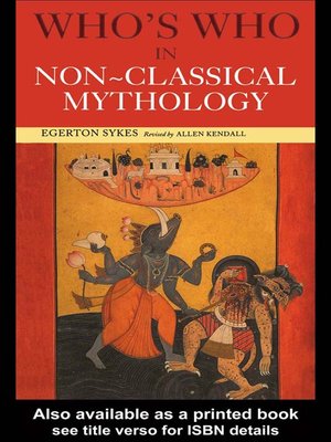 cover image of Who's Who in Non-Classical Mythology